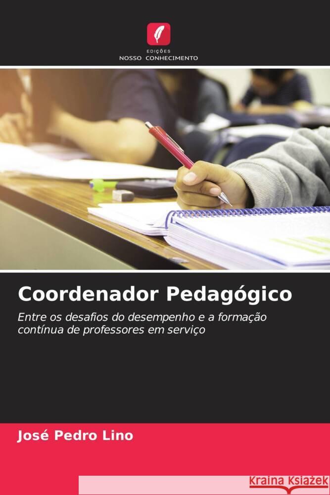 Coordenador Pedagógico Pedro Lino, José 9786204468235