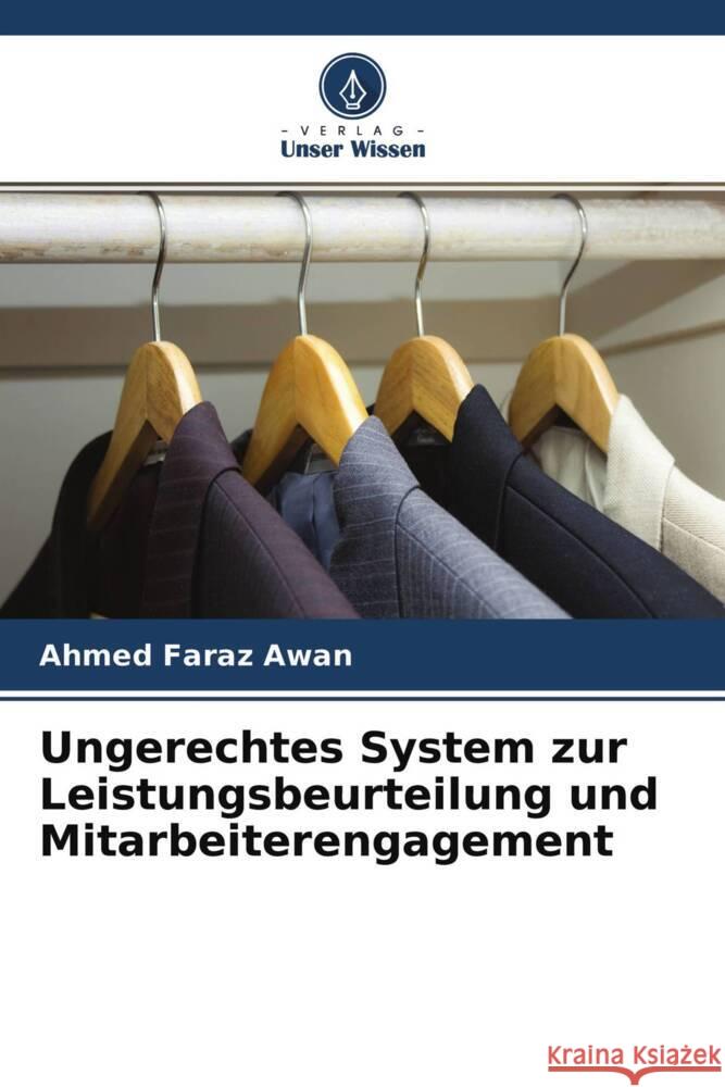 Ungerechtes System zur Leistungsbeurteilung und Mitarbeiterengagement Awan, Ahmed Faraz 9786204469027