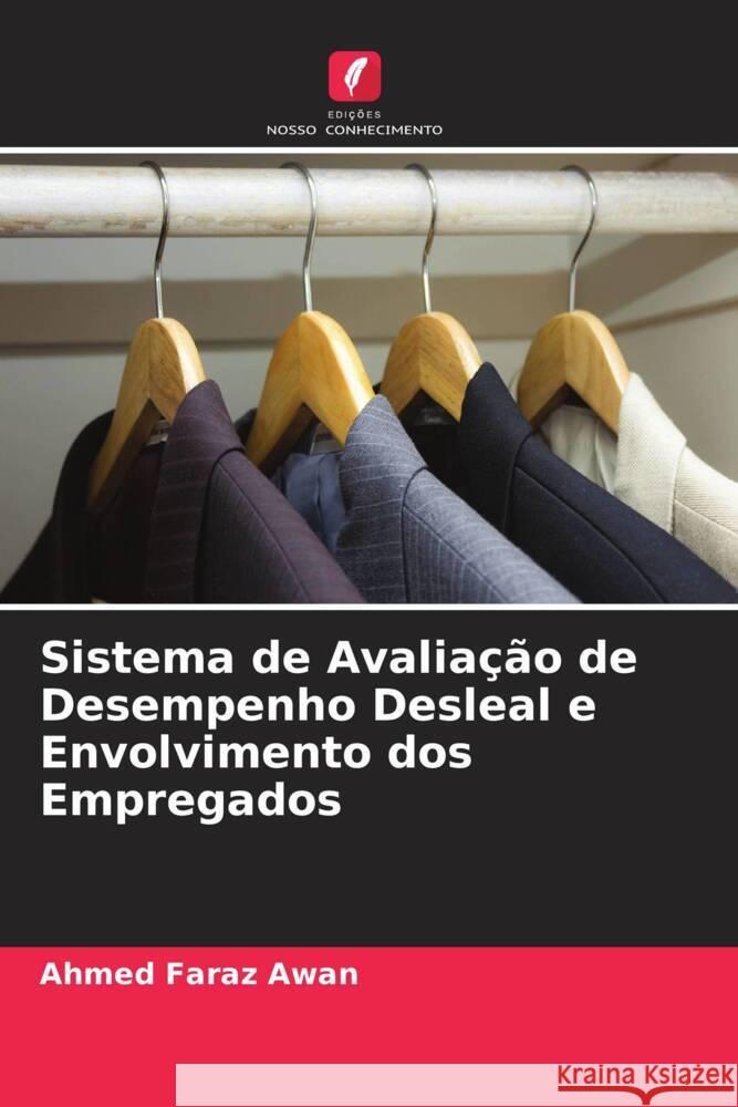 Sistema de Avaliação de Desempenho Desleal e Envolvimento dos Empregados Awan, Ahmed Faraz 9786204469065