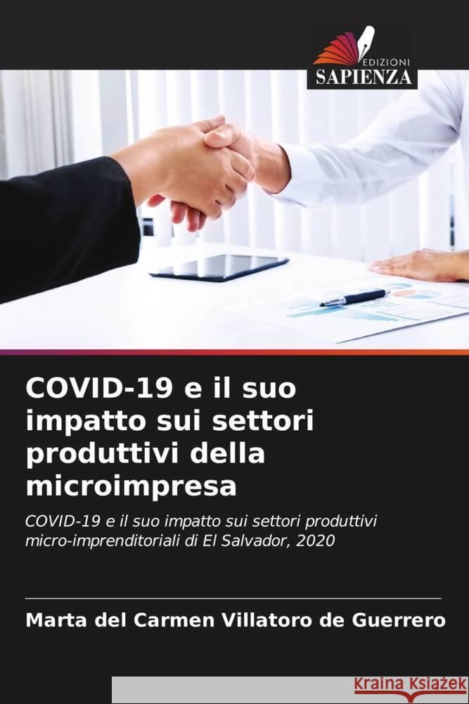 COVID-19 e il suo impatto sui settori produttivi della microimpresa Villatoro de Guerrero, Marta del Carmen 9786204471365