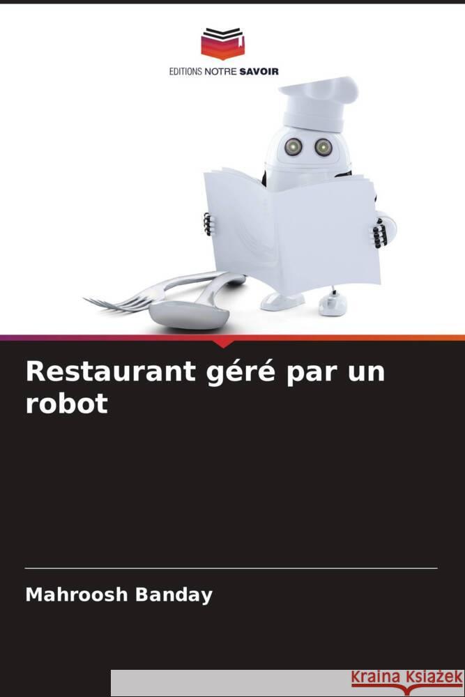 Restaurant géré par un robot Banday, Mahroosh 9786204473185