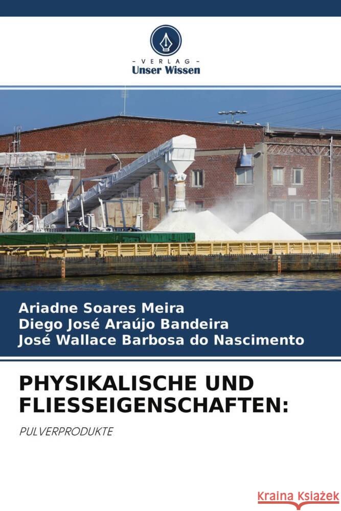 PHYSIKALISCHE UND FLIESSEIGENSCHAFTEN: Soares Meira, Ariadne, Araújo Bandeira, Diego José, Barbosa do Nascimento, José Wallace 9786204475097 Verlag Unser Wissen