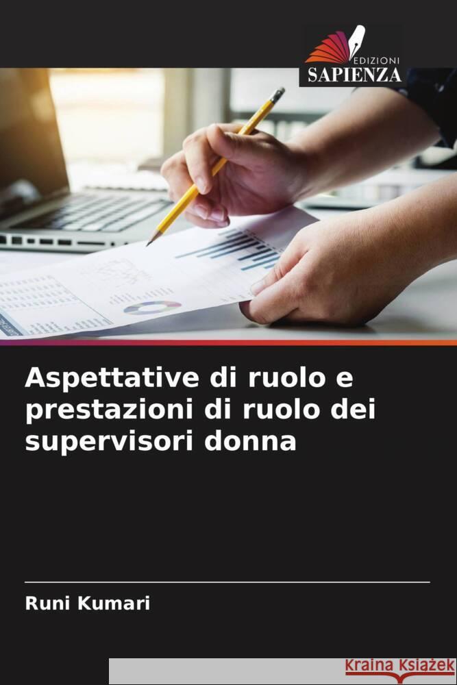 Aspettative di ruolo e prestazioni di ruolo dei supervisori donna Kumari, Runi 9786204478951 Edizioni Sapienza