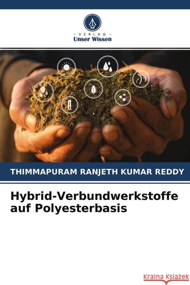 Hybrid-Verbundwerkstoffe auf Polyesterbasis Ranjeth Kumar Reddy, Thimmapuram 9786204480817