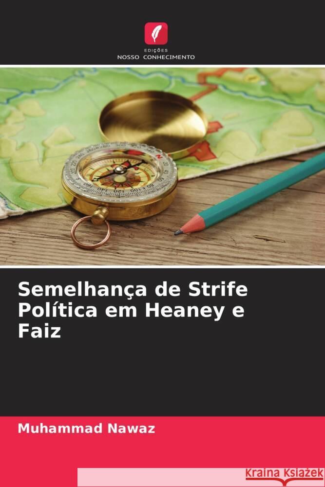 Semelhança de Strife Política em Heaney e Faiz Nawaz, Muhammad 9786204482422