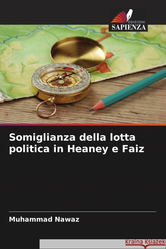 Somiglianza della lotta politica in Heaney e Faiz Nawaz, Muhammad 9786204482453