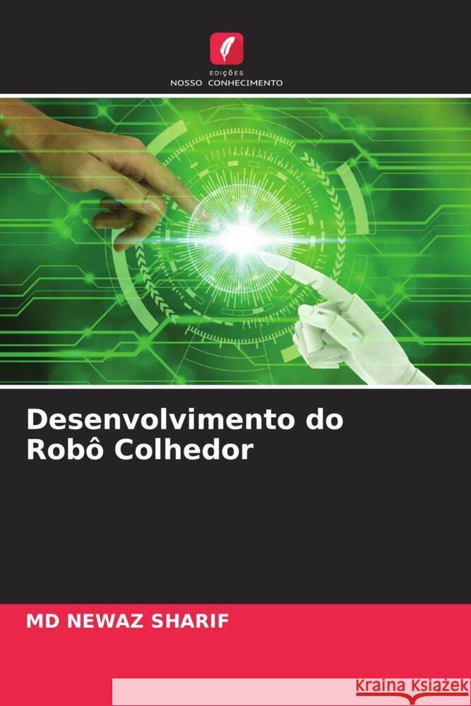 Desenvolvimento do Robô Colhedor SHARIF, MD NEWAZ 9786204483986