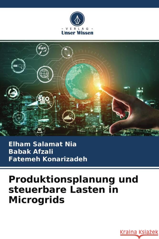 Produktionsplanung und steuerbare Lasten in Microgrids Salamat Nia, Elham, Afzali, Babak, Konarizadeh, Fatemeh 9786204492506