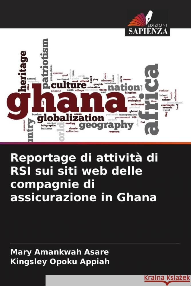 Reportage di attività di RSI sui siti web delle compagnie di assicurazione in Ghana Amankwah Asare, Mary, Opoku Appiah, Kingsley 9786204496757