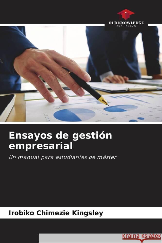 Ensayos de gestión empresarial Kingsley, Irobiko Chimezie 9786204498775