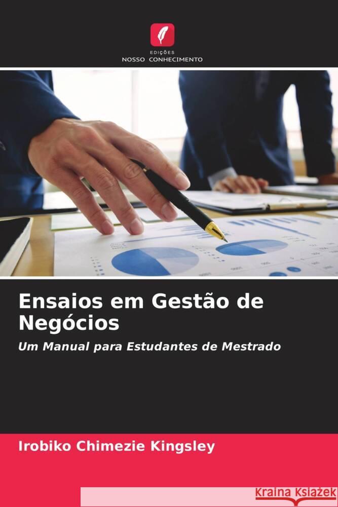 Ensaios em Gestão de Negócios Kingsley, Irobiko Chimezie 9786204498812 Edições Nosso Conhecimento