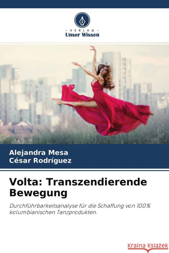 Volta: Transzendierende Bewegung Mesa, Alejandra, Rodríguez, César 9786204500492