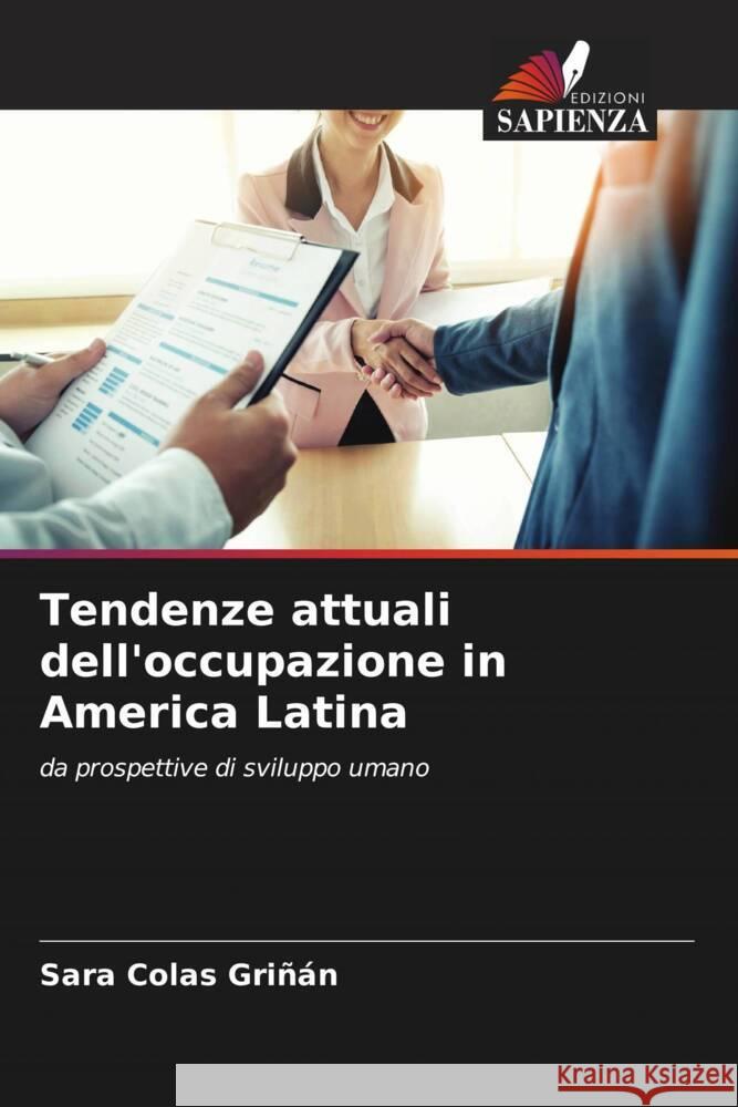 Tendenze attuali dell'occupazione in America Latina Colas Grinan, Sara 9786204502106