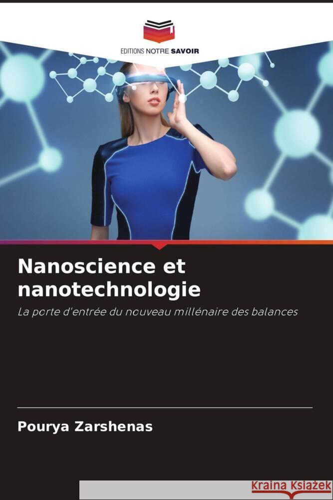 Nanoscience et nanotechnologie Zarshenas, Pourya 9786204504308 Editions Notre Savoir