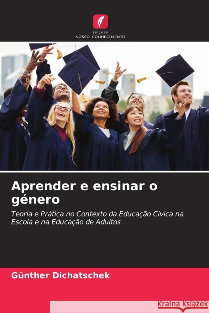 Aprender e ensinar o género Dichatschek, Günther 9786204505398 Edições Nosso Conhecimento