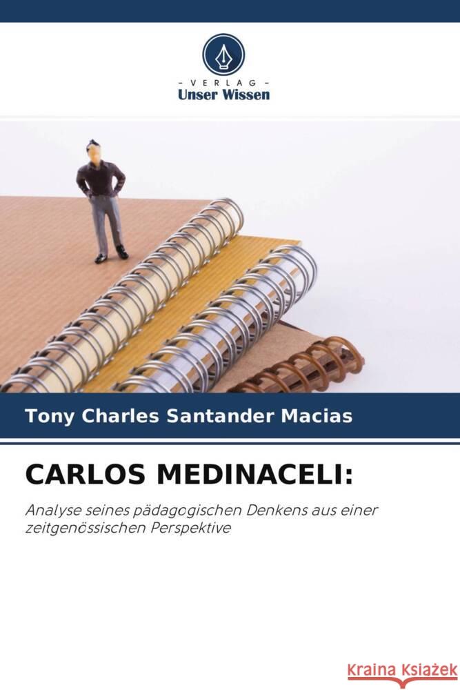 CARLOS MEDINACELI: Santander Macias, Tony Charles 9786204505541