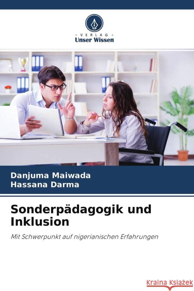 Sonderpädagogik und Inklusion Maiwada, Danjuma, Darma, Hassana 9786204509693 Verlag Unser Wissen
