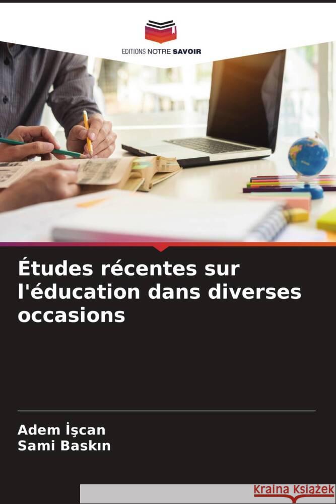 Études récentes sur l'éducation dans diverses occasions Iscan, Adem, Baskin, Sami 9786204511450