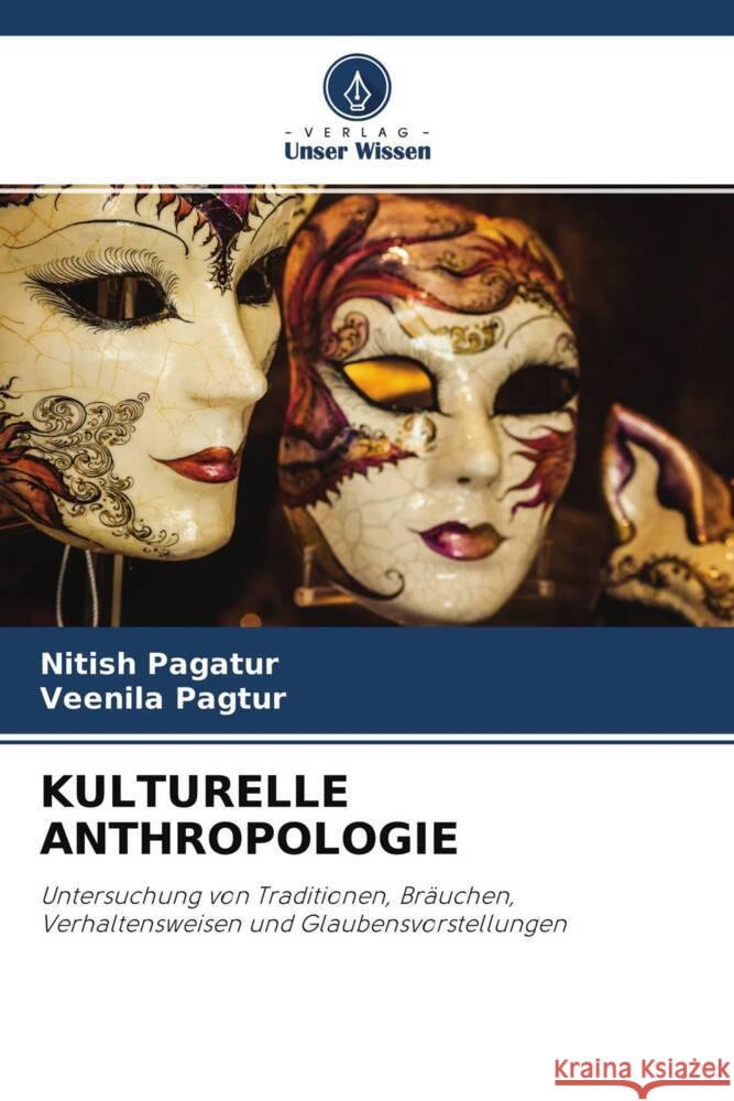 KULTURELLE ANTHROPOLOGIE pagatur, Nitish, Pagtur, Veenila 9786204511924