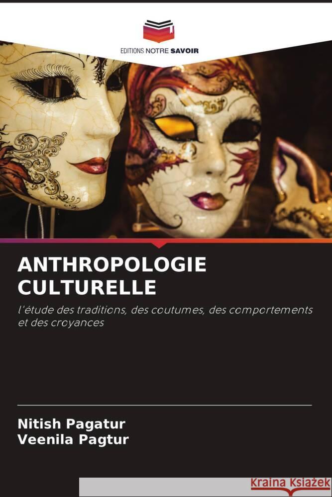 ANTHROPOLOGIE CULTURELLE pagatur, Nitish, Pagtur, Veenila 9786204511948