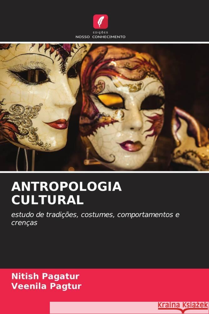 ANTROPOLOGIA CULTURAL pagatur, Nitish, Pagtur, Veenila 9786204511962