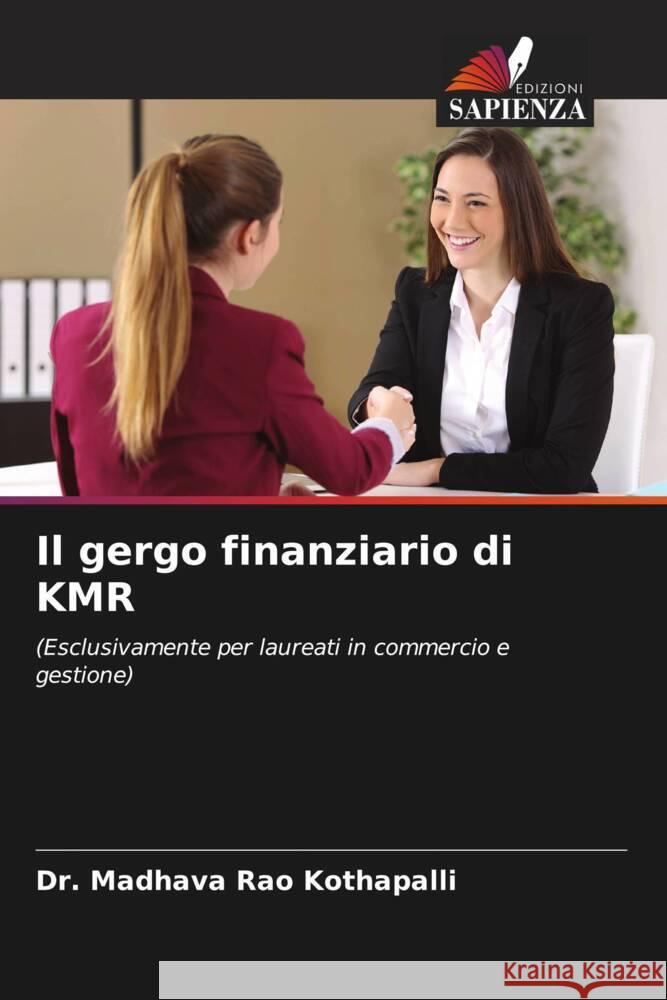 Il gergo finanziario di KMR Kothapalli, Dr. Madhava Rao 9786204514734 Edizioni Sapienza