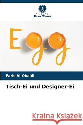 Tisch-Ei und Designer-Ei Faris Al-Obaidi 9786204515007