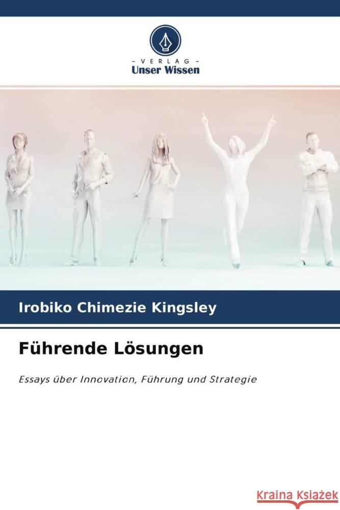 Führende Lösungen Kingsley, Irobiko Chimezie 9786204515205