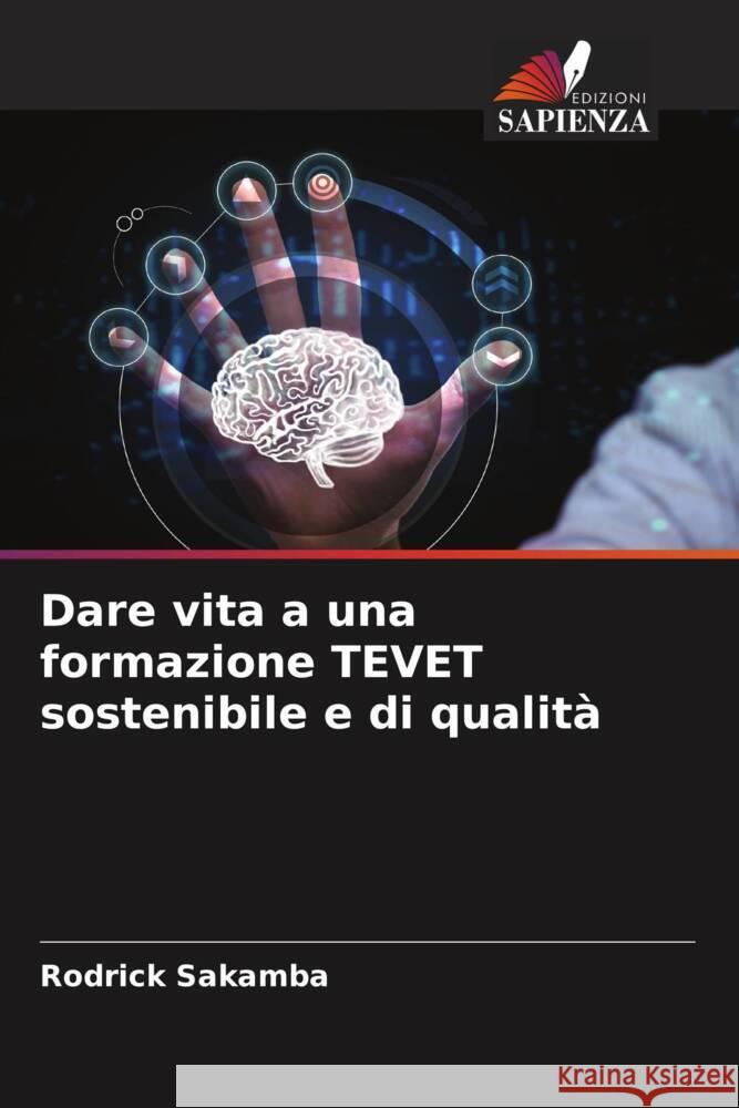 Dare vita a una formazione TEVET sostenibile e di qualità Sakamba, Rodrick 9786204517186