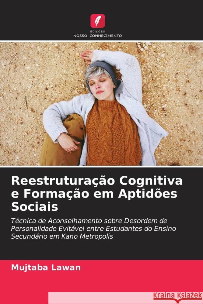 Reestruturação Cognitiva e Formação em Aptidões Sociais Lawan, Mujtaba 9786204518435