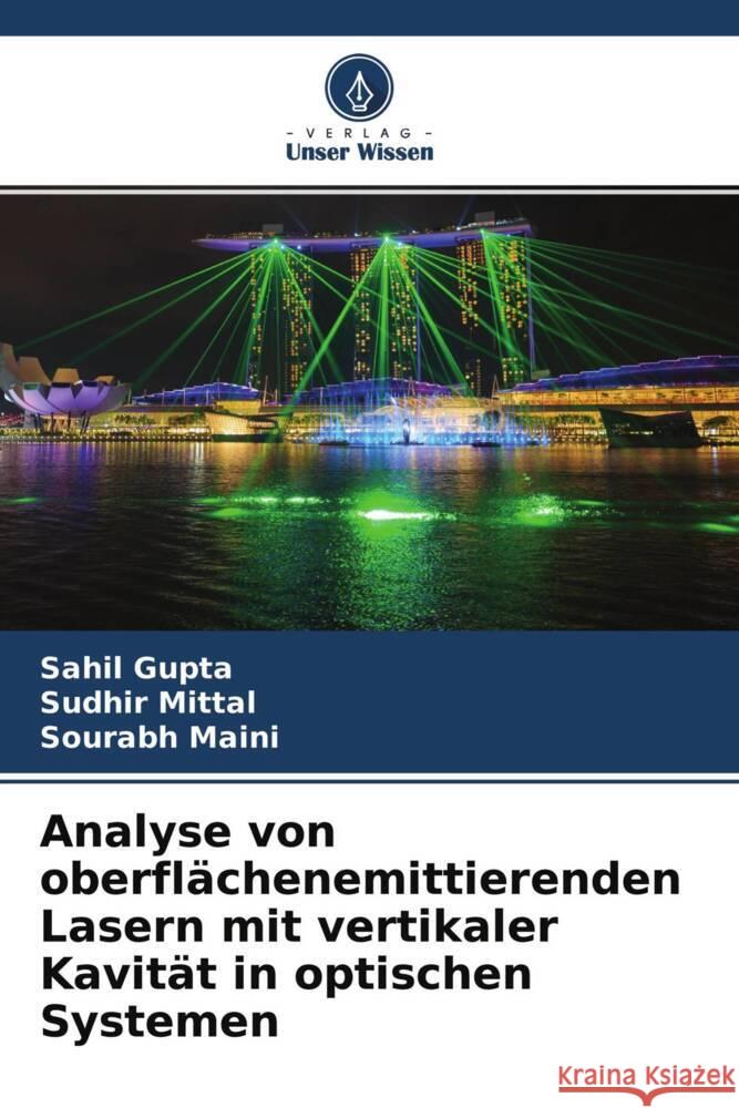 Analyse von oberflächenemittierenden Lasern mit vertikaler Kavität in optischen Systemen Gupta, Sahil, Mittal, Sudhir, Maini, Sourabh 9786204520681