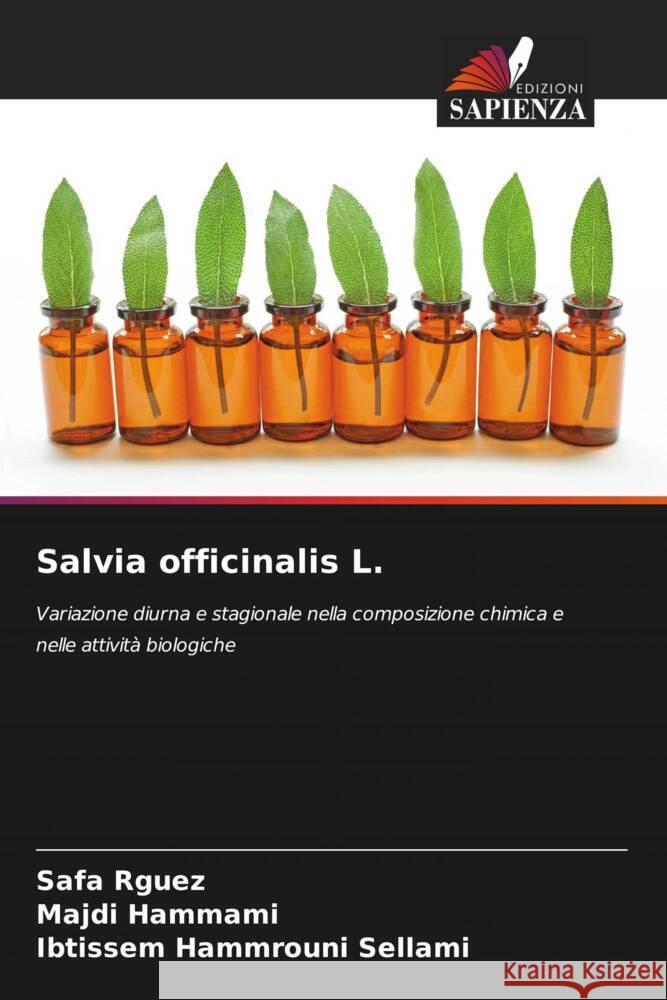 Salvia officinalis L. Rguez, Safa, Hammami, Majdi, Hammrouni Sellami, Ibtissem 9786204521428