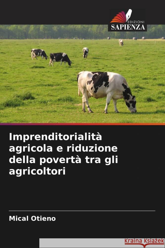 Imprenditorialità agricola e riduzione della povertà tra gli agricoltori Otieno, Mical 9786204522975