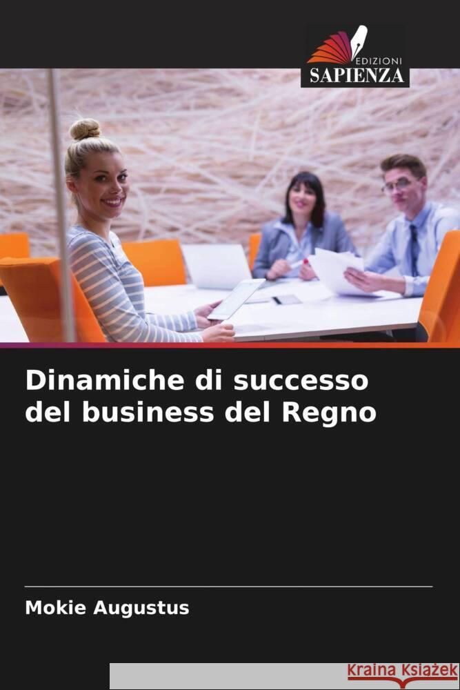 Dinamiche di successo del business del Regno Augustus, Mokie 9786204523347