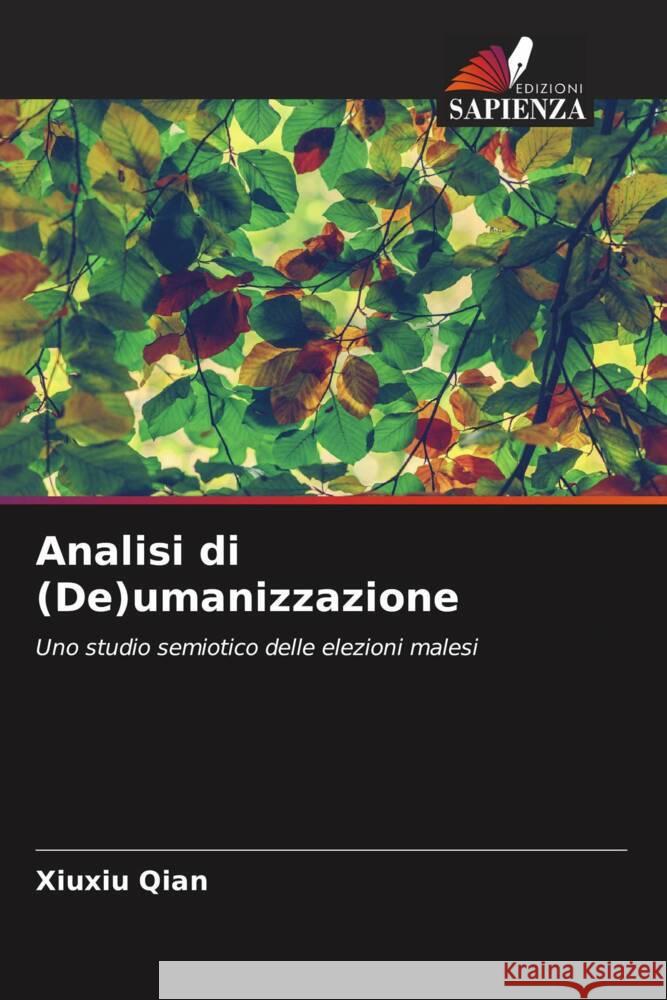 Analisi di (De)umanizzazione Qian, Xiuxiu 9786204526249