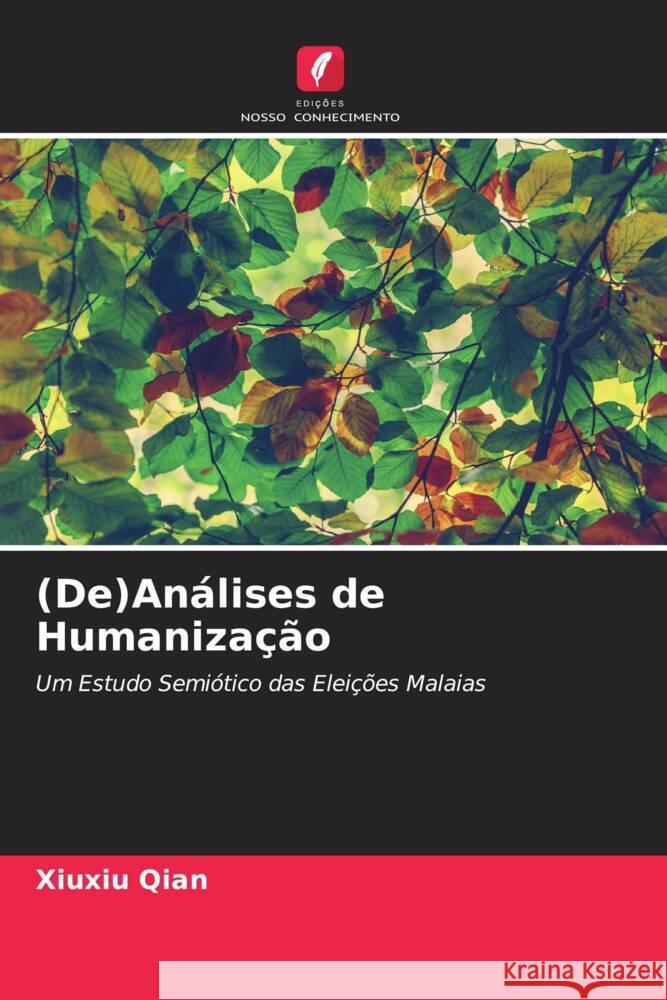 (De)Análises de Humanização Qian, Xiuxiu 9786204526256