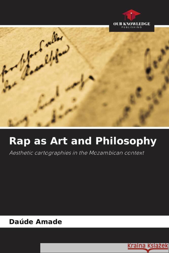 Rap as Art and Philosophy Amade, Daúde 9786204526973