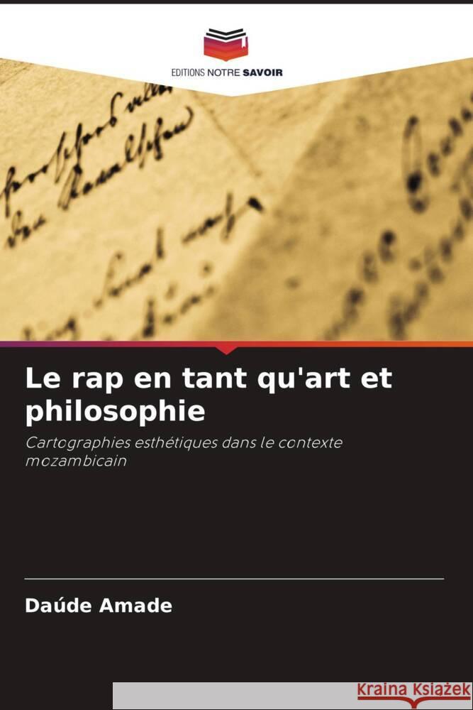 Le rap en tant qu'art et philosophie Amade, Daúde 9786204527000