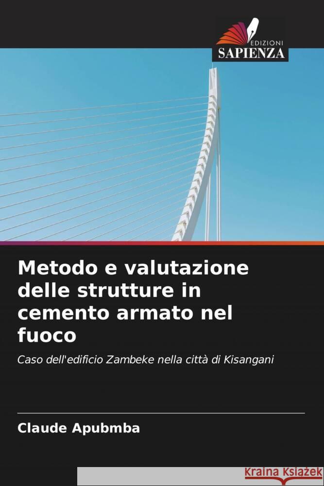 Metodo e valutazione delle strutture in cemento armato nel fuoco Apubmba, Claude 9786204530062