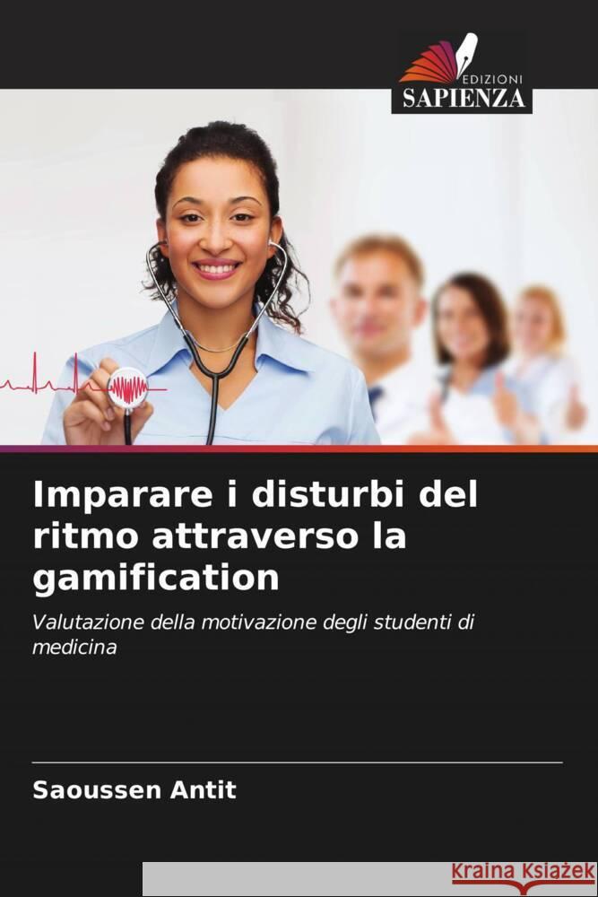 Imparare i disturbi del ritmo attraverso la gamification Antit, Saoussen 9786204530178