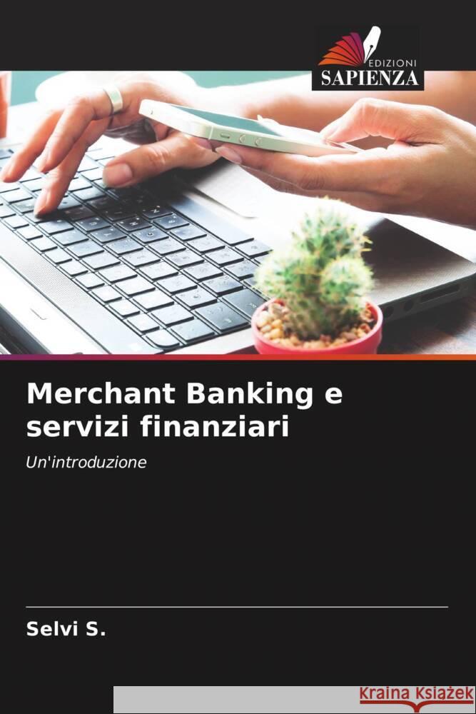 Merchant Banking e servizi finanziari S., Selvi 9786204530291