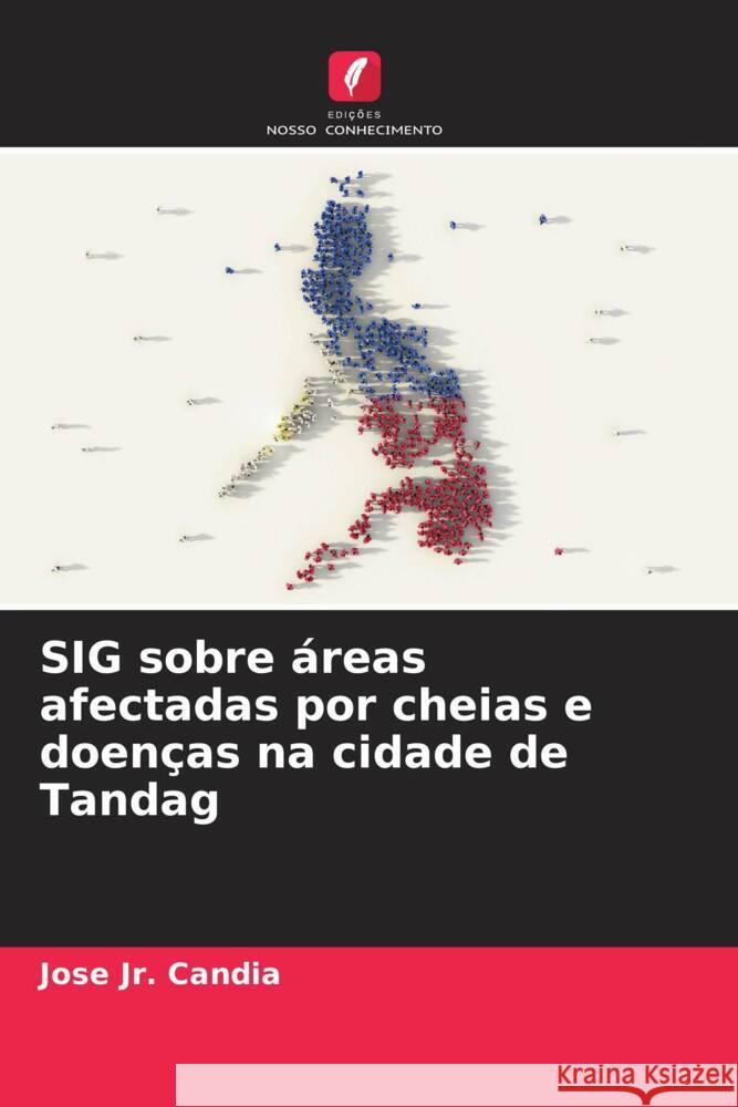 SIG sobre áreas afectadas por cheias e doenças na cidade de Tandag Candia, Jose. 9786204530420