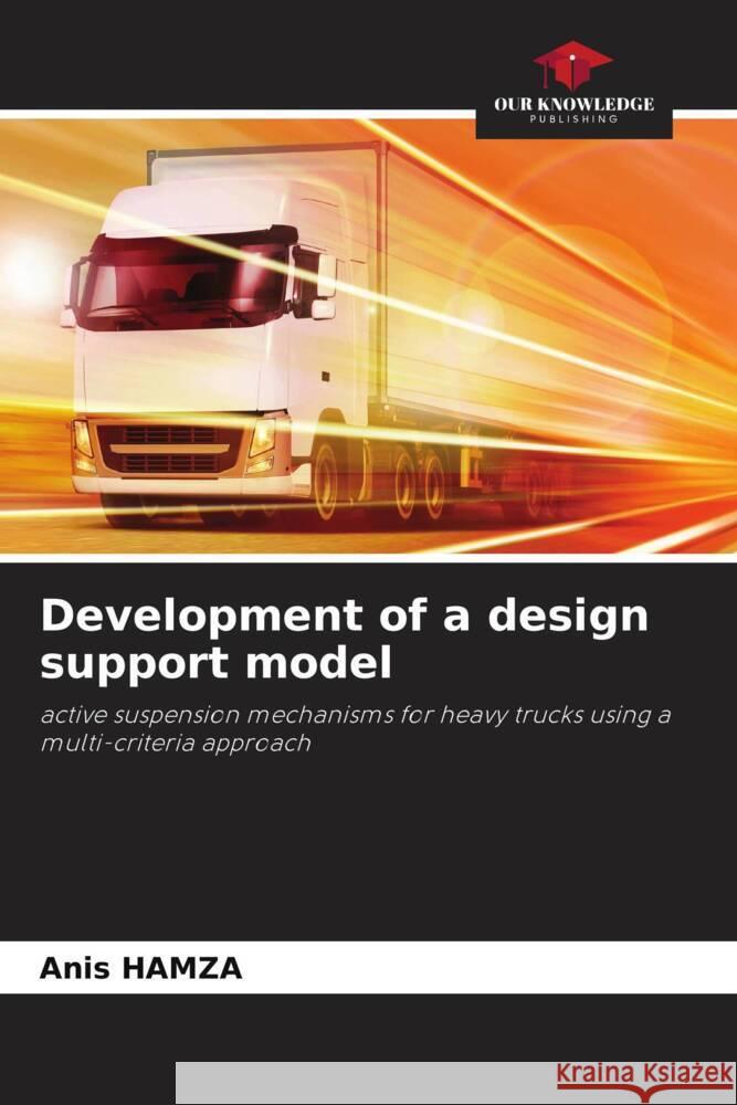 Development of a design support model Hamza, Anis 9786204532929 Our Knowledge Publishing