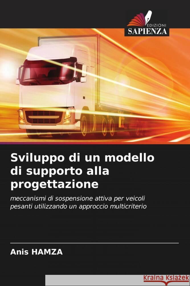 Sviluppo di un modello di supporto alla progettazione Hamza, Anis 9786204532943 Edizioni Sapienza