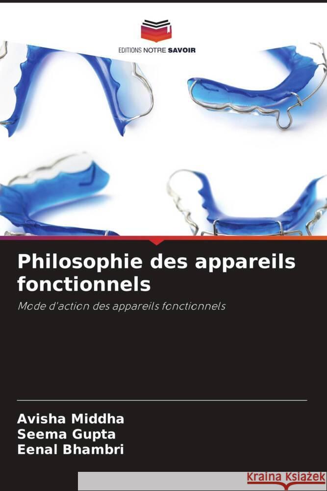 Philosophie des appareils fonctionnels Middha, Avisha, Gupta, Seema, Bhambri, Eenal 9786204535654