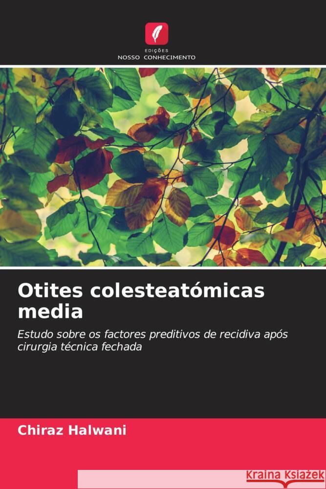 Otites colesteatómicas media Halwani, Chiraz 9786204536934