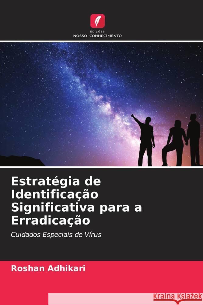 Estratégia de Identificação Significativa para a Erradicação Adhikari, Roshan 9786204542744