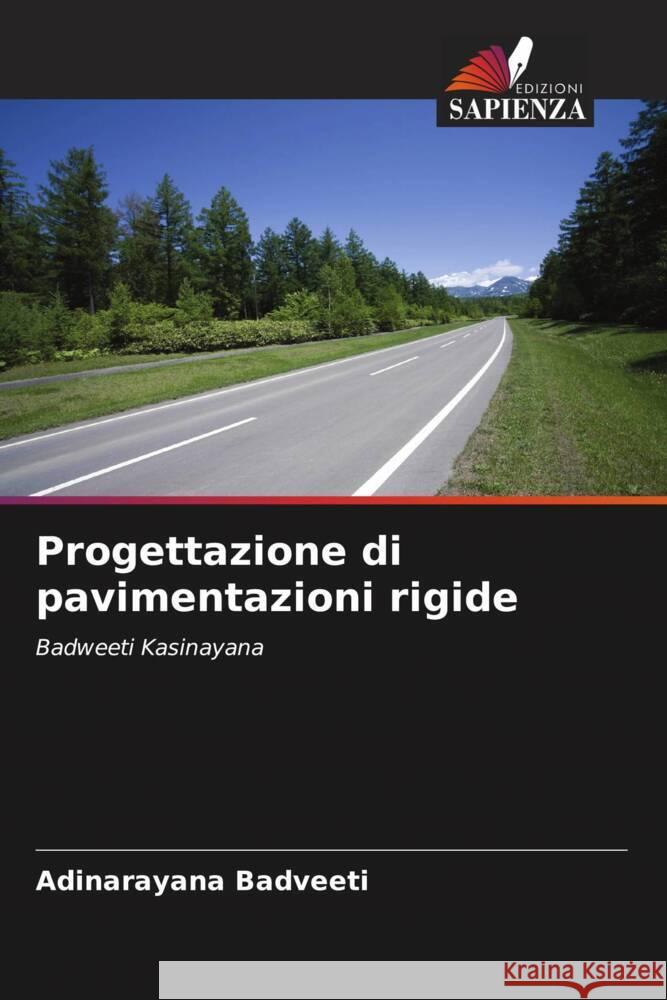 Progettazione di pavimentazioni rigide Badveeti, Adinarayana 9786204546728