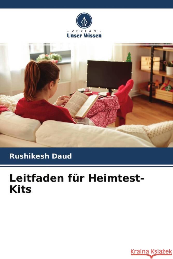 Leitfaden für Heimtest-Kits Daud, Rushikesh 9786204547664