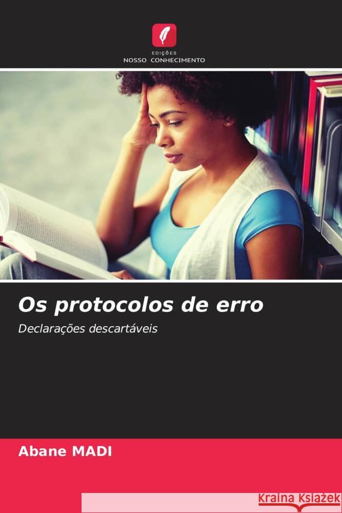 Os protocolos de erro Madi, Abane 9786204549699 Edições Nosso Conhecimento
